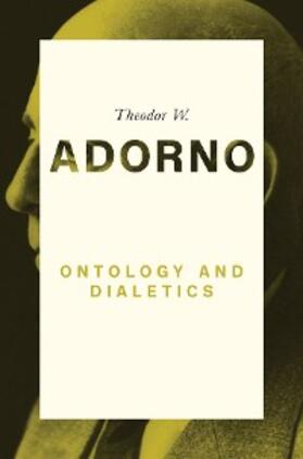 Adorno |  Ontology and Dialectics | eBook | Sack Fachmedien