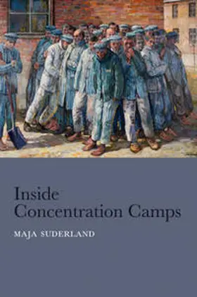 Suderland | Inside Concentration Camps | E-Book | sack.de