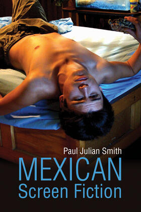 Smith |  Mexican Screen Fiction | Buch |  Sack Fachmedien