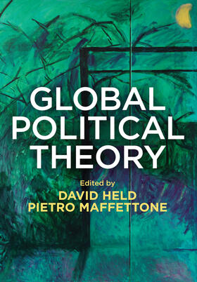 Held / Maffettone |  Global Political Theory | Buch |  Sack Fachmedien