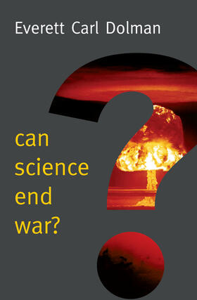 Dolman |  Can Science End War? | Buch |  Sack Fachmedien