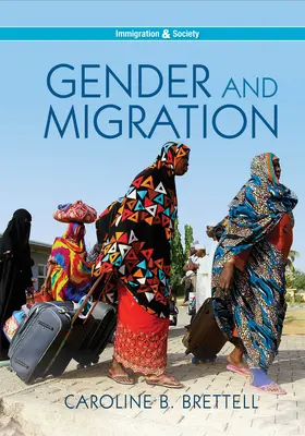 Brettell |  Gender and Migration | Buch |  Sack Fachmedien