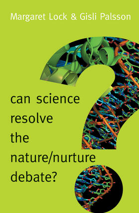 Lock / Palsson |  Can Science Resolve the Nature / Nurture Debate? | Buch |  Sack Fachmedien