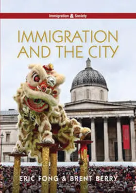 Fong / Berry |  Immigration and the City | eBook | Sack Fachmedien