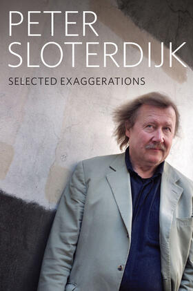 Sloterdijk |  Selected Exaggerations | Buch |  Sack Fachmedien