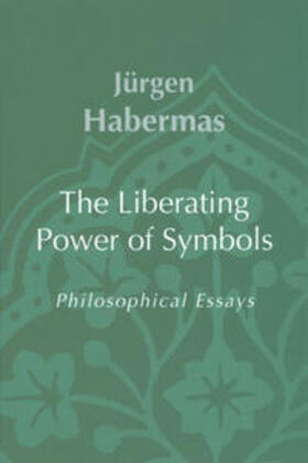 Habermas |  The Liberating Power of Symbols | eBook | Sack Fachmedien