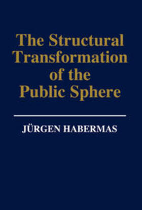 Habermas |  The Structural Transformation of the Public Sphere | eBook | Sack Fachmedien