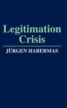 Habermas |  Legitimation Crisis | eBook | Sack Fachmedien