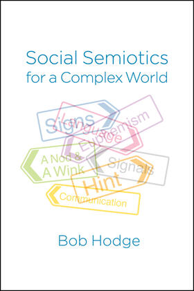 Hodge |  Social Semiotics for a Complex World | Buch |  Sack Fachmedien