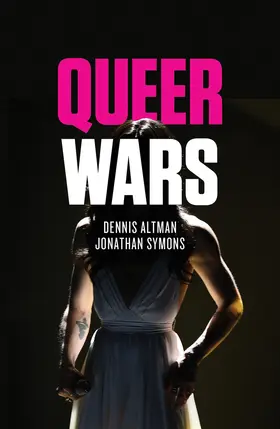 Altman / Symons |  Queer Wars | Buch |  Sack Fachmedien