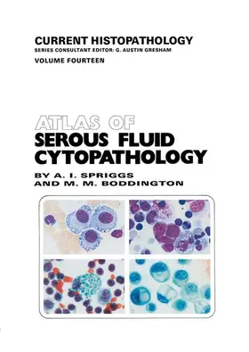 Boddington / Spriggs |  Atlas of Serous Fluid Cytopathology | Buch |  Sack Fachmedien