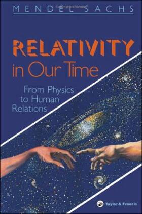 Sachs |  Relativity In Our Time | Buch |  Sack Fachmedien