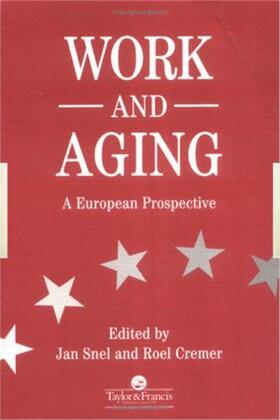 Snel / Cremer |  Work and Aging | Buch |  Sack Fachmedien