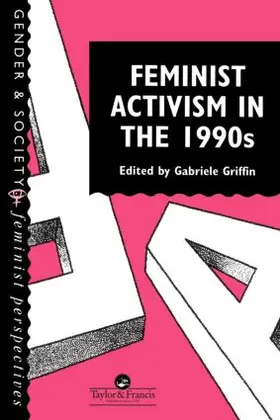 Griffin |  Feminist Activism in the 1990s | Buch |  Sack Fachmedien