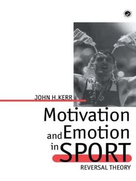 Kerr |  Motivation And Emotion In Spor | Buch |  Sack Fachmedien