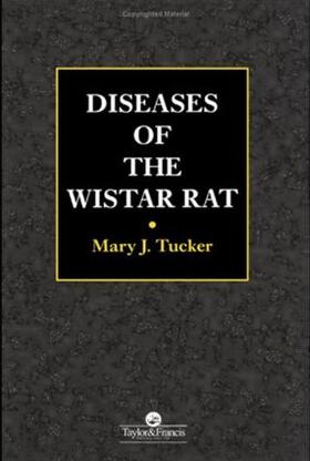 Tucker |  Diseases of the Wistar Rat | Buch |  Sack Fachmedien