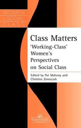 Mahony / Zmroczek |  Class Matters | Buch |  Sack Fachmedien