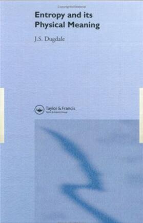 Dugdale |  Entropy And Its Physical Meaning | Buch |  Sack Fachmedien