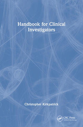 Kirkpatrick |  Handbook for Clinical Investigators | Buch |  Sack Fachmedien