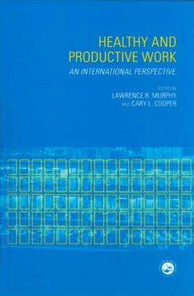 Murphy / Cooper |  Healthy and Productive Work | Buch |  Sack Fachmedien