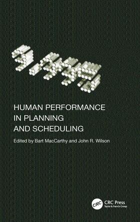 MacCarthy / Wilson |  Human Performance in Planning and Scheduling | Buch |  Sack Fachmedien