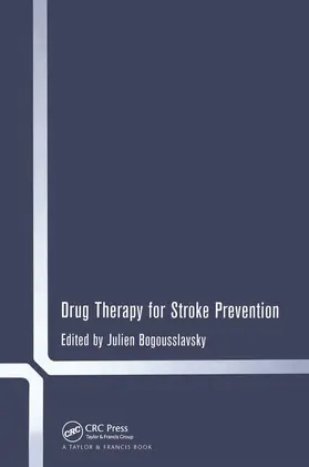 Bogousslavsky |  Drug Therapy for Stroke Prevention | Buch |  Sack Fachmedien