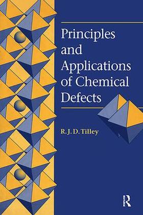 Tilley |  Principles and Applications of Chemical Defects | Buch |  Sack Fachmedien
