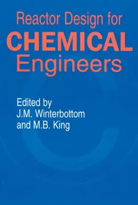 King / Winterbottom |  Reactor Design for Chemical Engineers | Buch |  Sack Fachmedien