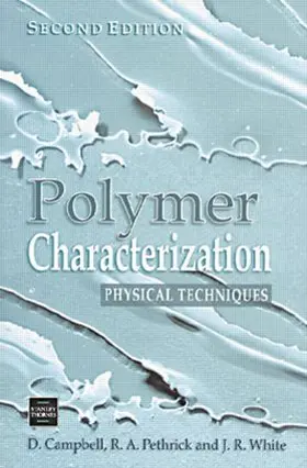 Campbell / White / Pethrick |  Polymer Characterization | Buch |  Sack Fachmedien