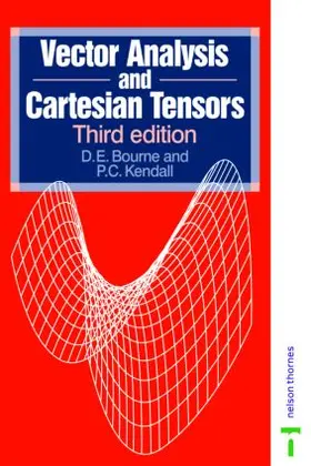 Kendall / Bourne |  Vector Analysis and Cartesian Tensors, Third edition | Buch |  Sack Fachmedien