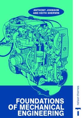 Johnson / Sherwin |  Foundations of Mechanical Engineering | Buch |  Sack Fachmedien