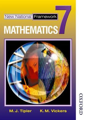 Tipler / Vickers |  New National Framework Mathematics 7 Core Pupil's Book | Buch |  Sack Fachmedien