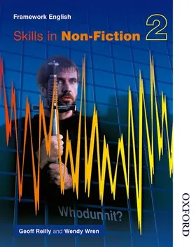 Reilly / Wren |  Nelson Thornes Framework English Skills in Non-Fiction 2 | Buch |  Sack Fachmedien