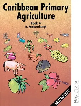 Ramharacksingh |  Caribbean Primary Agriculture - Book 4 | Buch |  Sack Fachmedien