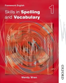 Wren |  Nelson Thornes Framework English Skills in Spelling and Vocabulary 1 | Buch |  Sack Fachmedien