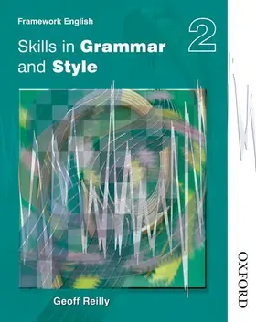 Reilly |  Nelson Thornes Framework English Skills in Grammar and Style - Pupil Book 2 | Buch |  Sack Fachmedien