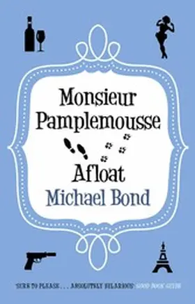 Bond |  Monsieur Pamplemousse Afloat | eBook | Sack Fachmedien