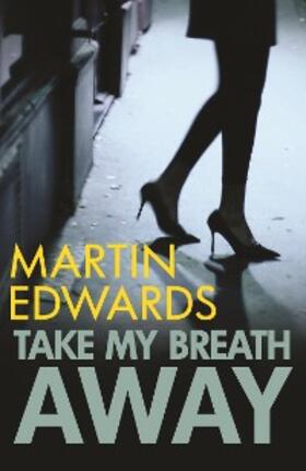 Edwards |  Take My Breath Away | eBook | Sack Fachmedien
