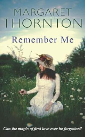 Thornton |  Remember Me | eBook | Sack Fachmedien