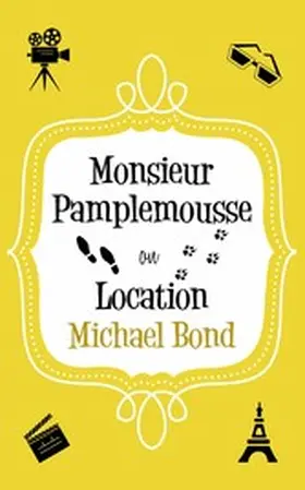 Bond |  Monsieur Pamplemousse On Location | eBook | Sack Fachmedien