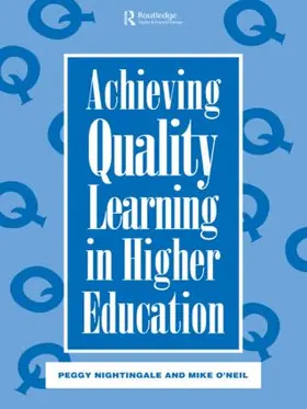 Nightingale / O'Neil |  Achieving Quality Learning in Higher Education | Buch |  Sack Fachmedien