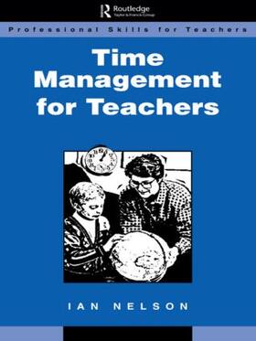 Nelson |  Time Management for Teachers | Buch |  Sack Fachmedien