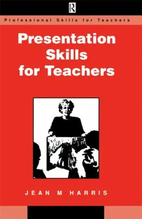 Harris |  Presentation Skills for Teachers | Buch |  Sack Fachmedien