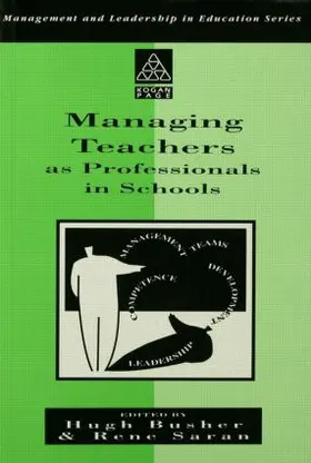 Busher / Saran |  Managing Teachers as Professionals in Schools | Buch |  Sack Fachmedien