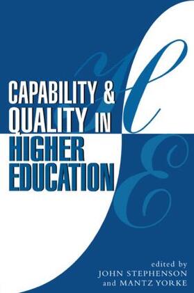 Stephenson / Yorke |  Capability and Quality in Higher Education | Buch |  Sack Fachmedien