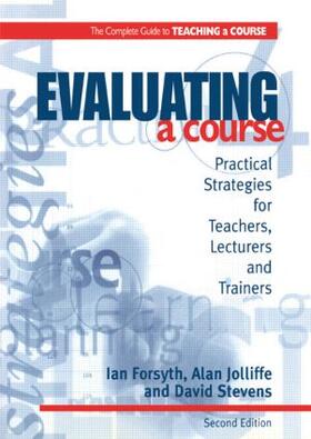 Forsyth / Jolliffe / Stevens |  Evaluating a Course | Buch |  Sack Fachmedien