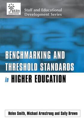 Armstrong / Brown / Smith |  Benchmarking and Threshold Standards in Higher Education | Buch |  Sack Fachmedien