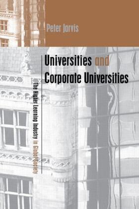 Jarvis |  Universities and Corporate Universities | Buch |  Sack Fachmedien