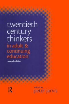 Peter |  Twentieth Century Thinkers in Adult and Continuing Education | Buch |  Sack Fachmedien