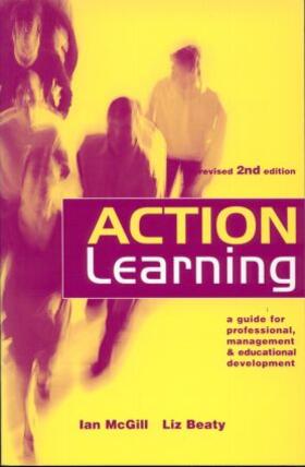 McGill / Beaty |  Action Learning | Buch |  Sack Fachmedien